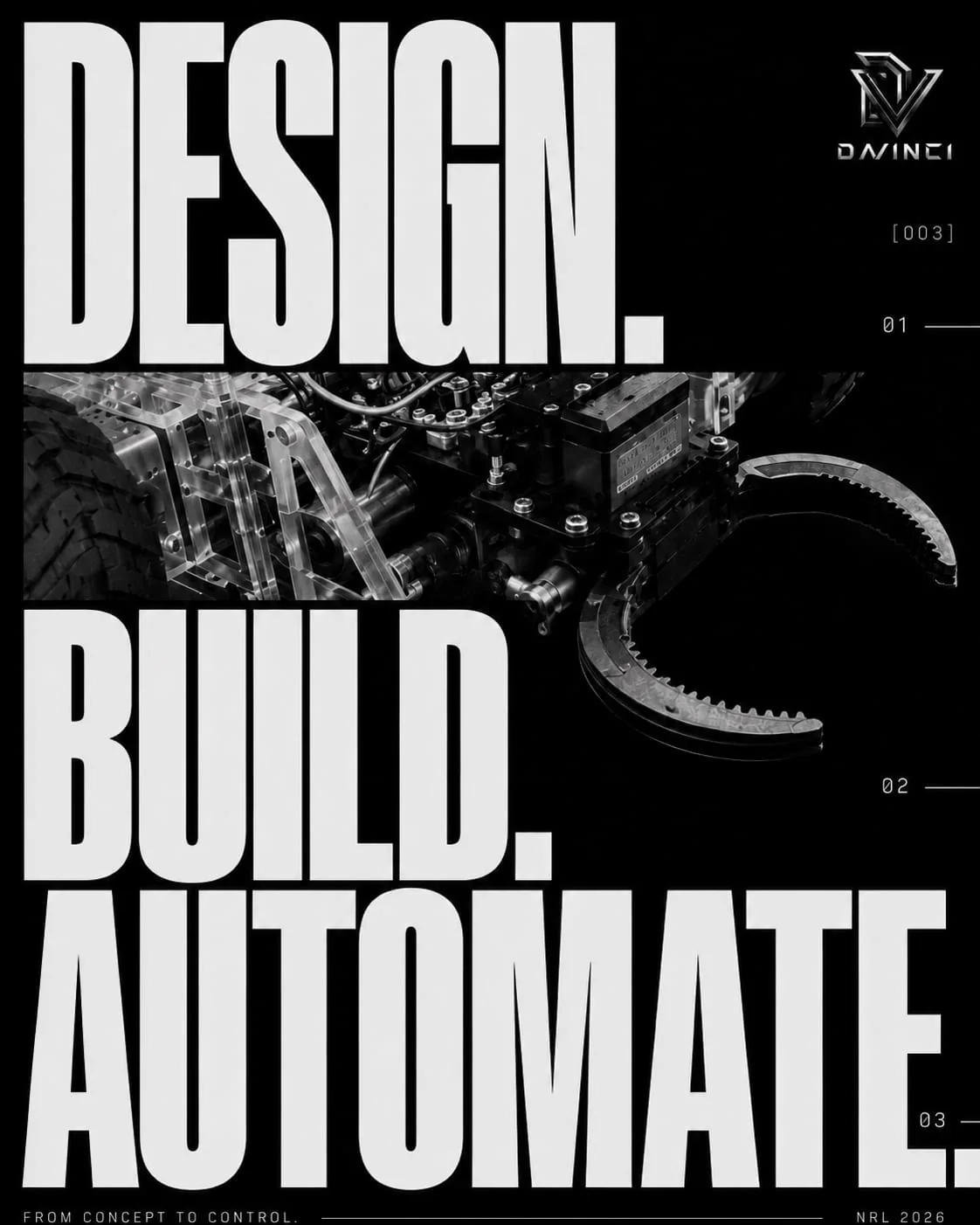 Black-and-white DaVinci poster with the words Design Build Automate around a robot chassis
